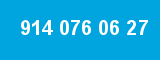 914 076 06 27